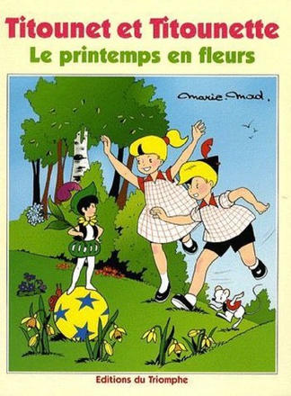 TITOUNET ET TITOUNETTE - T15 - LE PRINTEMPS EN FLEURS