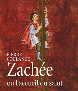 ZACHEE OU L'ACCUEIL DU SALUT
