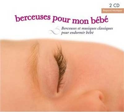 BERCEUSES POUR MON BEBE - AUDIO