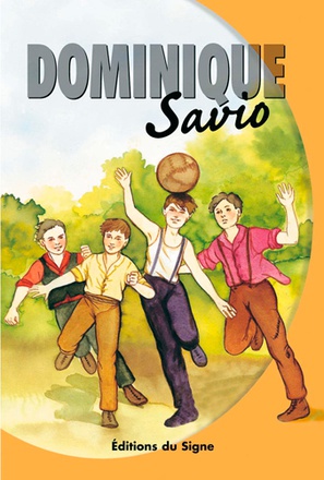 DOMINIQUE SAVIO, VIES DE LUMIERE