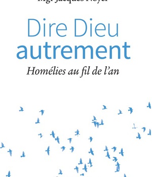 DIRE DIEU AUTREMENT - HOMELIES AU FIL DE LAN