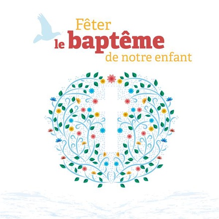 FETER LE BAPTEME DE NOTRE ENFANT - AUDIO