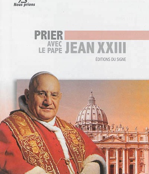 PRIER AVEC LE PAPE JEAN XXIII