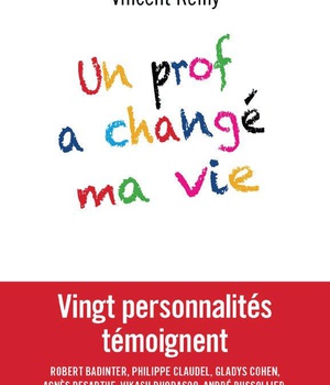 UN PROF A CHANGE MA VIE