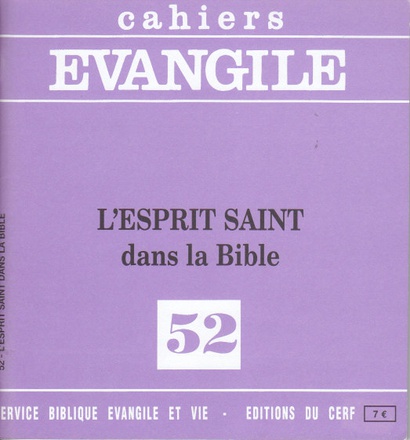 CAHIERS EVANGILE NO 52. L'ESPRIT SAINT DANS LA BIBLE