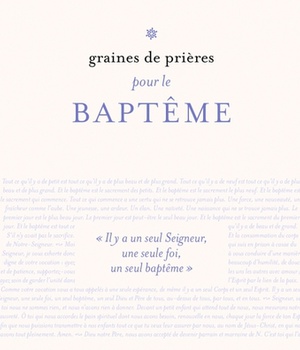 GRAINES DE PRIERES : LE BAPTEME