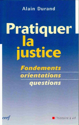 PRATIQUER LA JUSTICE