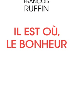 IL EST OU, LE BONHEUR