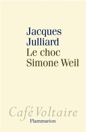 LE CHOC SIMONE WEIL