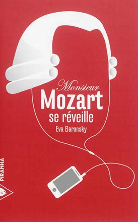 MONSIEUR MOZART SE REVEILLE