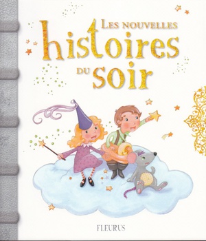 LES NOUVELLES HISTOIRES DU SOIR