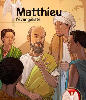 VIES DE LUMIERE - MATTHIEU L'EVANGELISTE