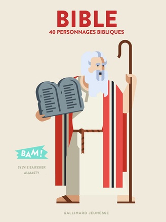 BIBLE - 40 PERSONNAGES BIBLIQUES