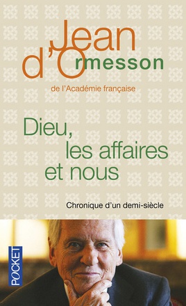 DIEU, LES AFFAIRES ET NOUS