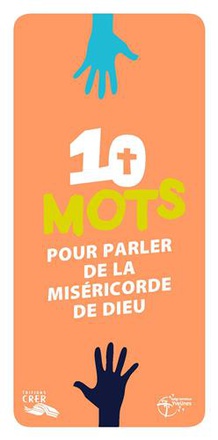 10 MOTS DE PARLER DE LA MISERICORDE DE DIEU (LOT DE 10) - EDITIONS CRER