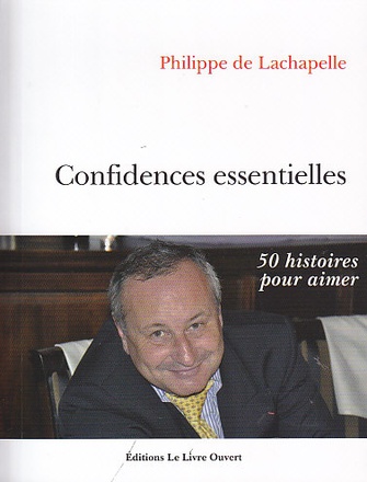 CONFIDENCES ESSENTIELLES - 50 HISTOIRES POUR AIMER