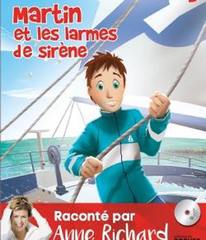 MARTIN ET LES LARMES DE SIRENE - LIVRE AVEC CD