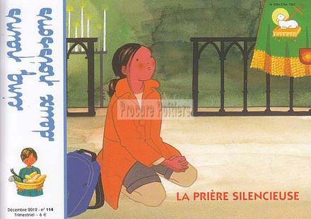 CINQ PAINS DEUX POISSONS 114 - LA PRERE SILENCIEUSE