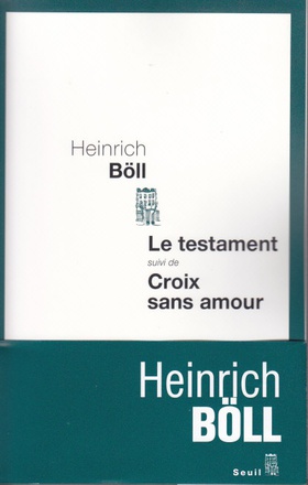 LE TESTAMENT - SUIVI DE CROIX SANS AMOUR