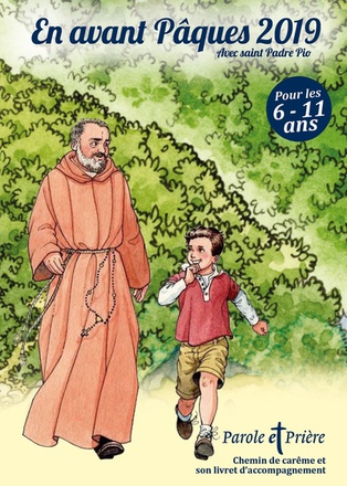 EN AVANT PAQUES 2019 - AVEC PADRE PIO