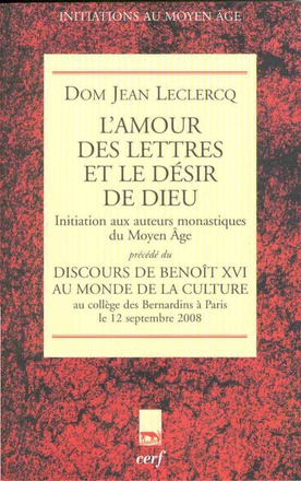 L'AMOUR DES LETTRES ET LE DESIR DE DIEU