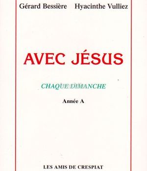 AVEC JESUS CHAQUE DIMANCHE ANNEE A