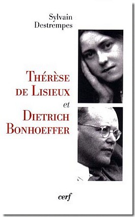 THERESE DE LISIEUX ET DIETRICH BONHOEFFER
