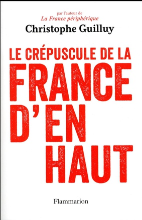 LE CREPUSCULE DE LA FRANCE D'EN HAUT