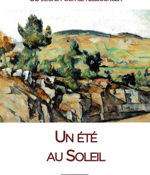 UN ETE AU SOLEIL - AVEC LE PAPE FRANCOIS, 30 JOURS POUR SE RESSOURCER