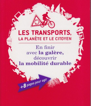 LES TRANSPORTS, LA PLANETE ET LE CITOYEN EN FINIR AVEC LA