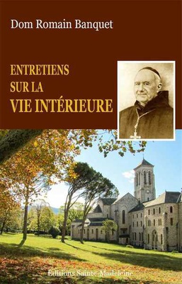 ENTRETIENS SUR LA VIE INTERIEURE