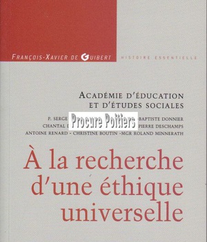A LA RECHERCHE D'UNE ETHIQUE UNIVERSELLE