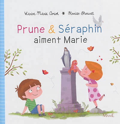 PRUNE ET SERAPHIN AIMENT MARIE
