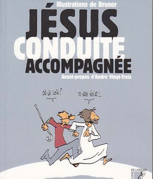 JESUS, CONDUITE ACCOMPAGNEE