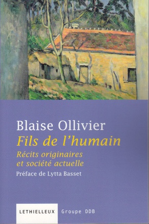 FILS DE L'HUMAIN - RECITS ORIGINAIRES ET SOCIETE ACTUELLE