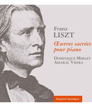 FRANZ LISZT - OEUVRES SACREES POUR PIANO - AUDIO