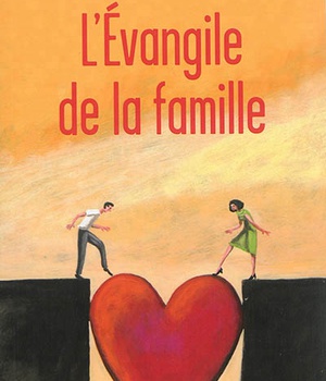L'EVANGILE DE LA FAMILLE