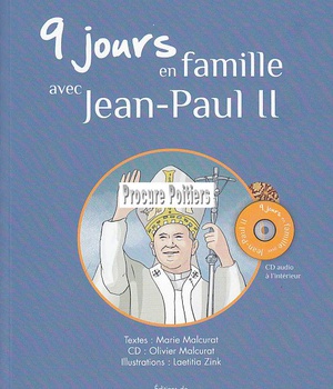 9 JOURS EN FAMILLE AVEC JEAN-PAUL II : LIVRE + CD