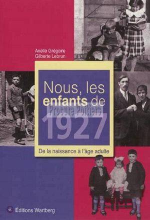 NOUS, LES ENFANTS DE 1927