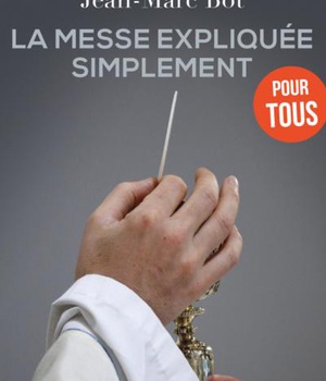 LA MESSE EXPLIQUEE SIMPLEMENT