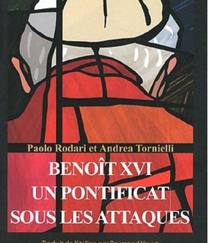 BENOIT XVI UN PONTIFICAT SOUS LES ATTAQUES