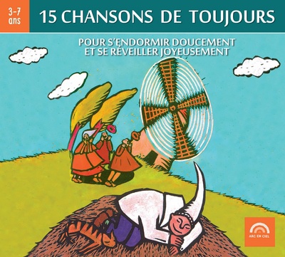 CHANSONS DE TOUJOURS VOL. 4 - POUR S'ENDORMIR DOUCEMENT ET SE LEVER JOYEUSEMENT