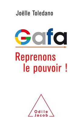 GAFA REPRENONS LE POUVOIR!