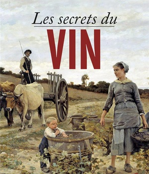 LES SECRETS DU VIN