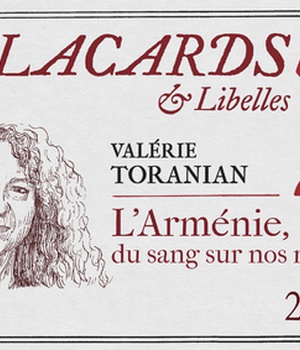 PLACARDS & LIBELLES - TOME 2 L'ARMENIE, UNE TRAGEDIE SANS FIN