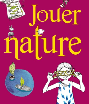 JOUER NATURE