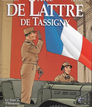 COMPAGNONS DE LA LIBERTE - AVEC DE LATTRE DE TASSIGNY