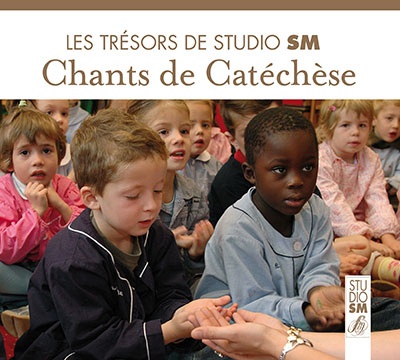 LES TRESORS DE STUDIO SM - CHANTS DE CATECHESE