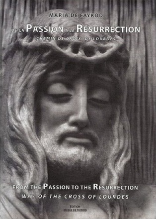 DE LA PASSION A LA RESURRECTION