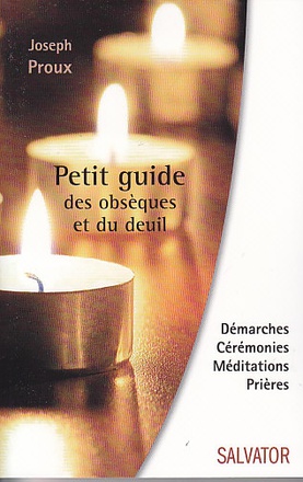 PETIT GUIDE DES OBSEQUES ET DU DEUIL